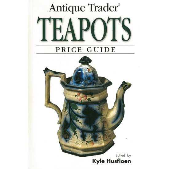 Antique Trader Teapots Price Guide