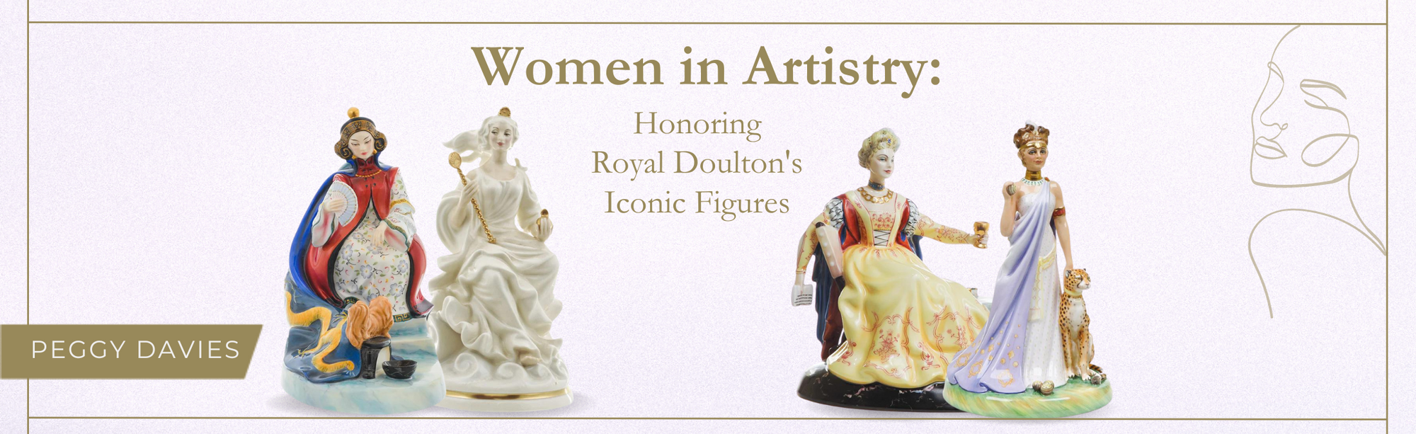 Honoring Women of Distinction in Royal Doulton's Legacy: A Tribute to Margaret (Peggy) Davies